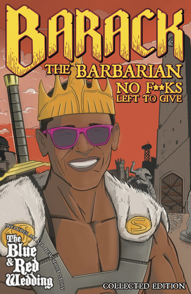 Barack The Barbarian: No F**ks Left To Give Digital