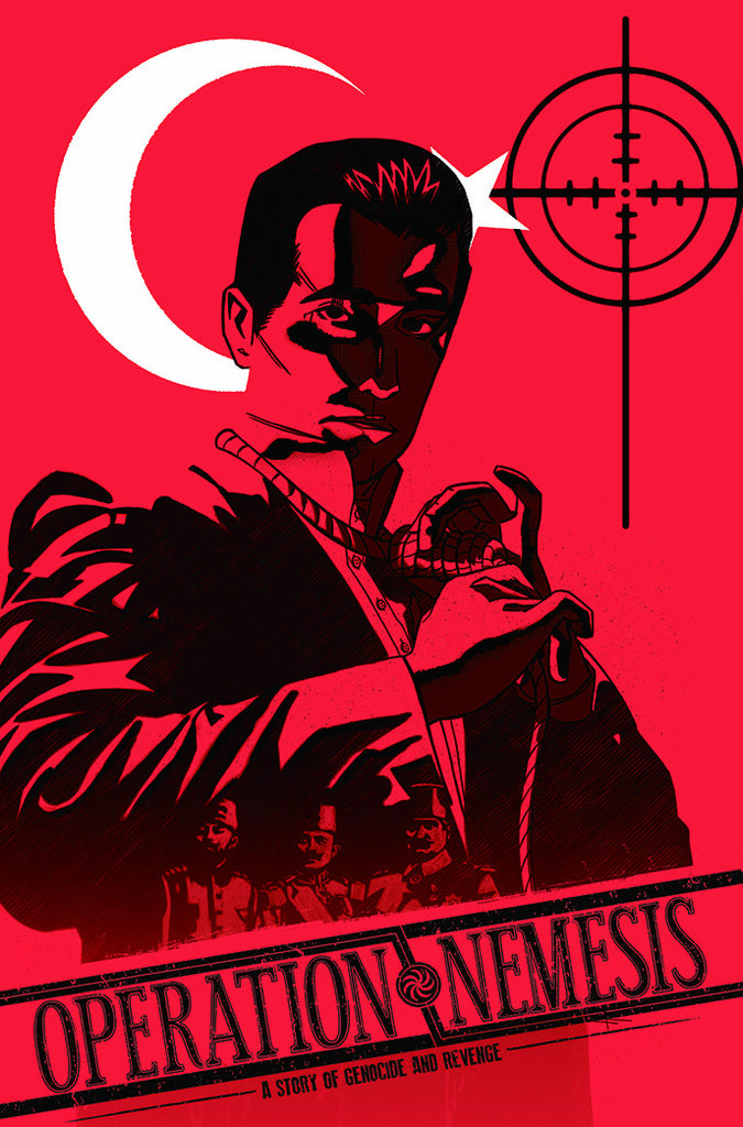 Operation Nemesis: A Story of Genocide and Revenge Digital