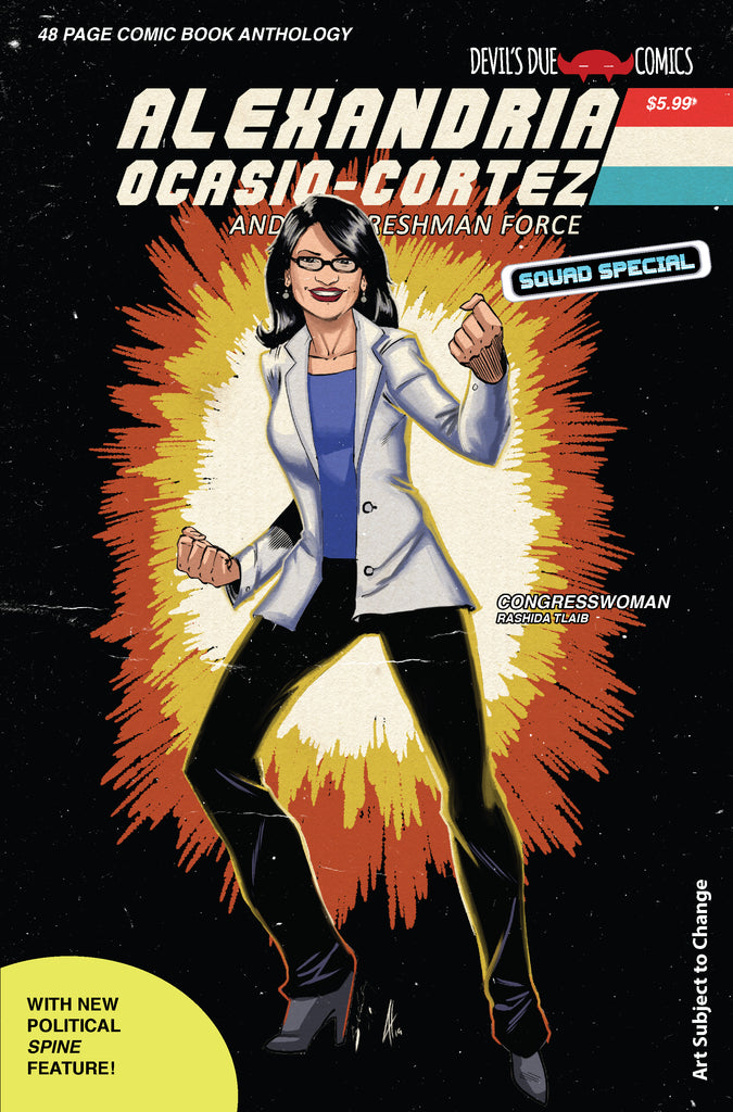 Alexandria Ocasio-Cortez and the Freshman Force Squad Special Cover E