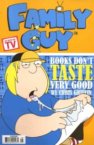 Family Guy #3 - Books Don't Taste Very Good