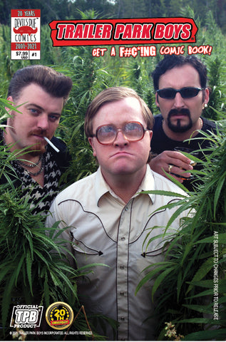 Trailer Park Boys Get A F*¢#ING COMIC BOOK Cover D