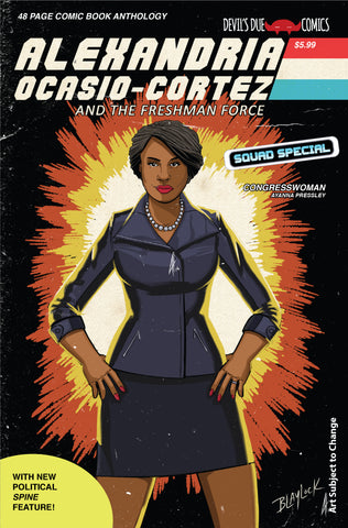 Alexandria Ocasio-Cortez and the Freshman Force Squad Special Cover D
